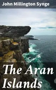 «Aran Islands» by J.M.Synge