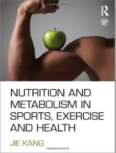 Nutrition and Metabolism in Sports, Exercise and Health (Repost)