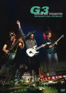 G3 - Live In Tokyo (2005) (Joe Satriani - Steve Vai - John Pettruci)