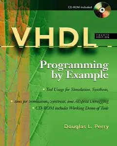 VHDL: Programming By Example (4 edition) (Repost)