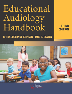 Educational Audiology Handbook, Third Edition