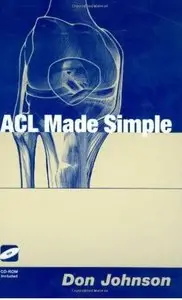 ACL Made Simple by Don Johnson [Repost]