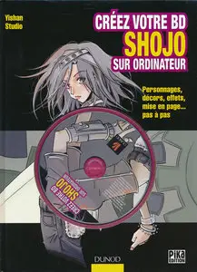 Créez votre BD Shojo sur ordinateur [PDF+CD]