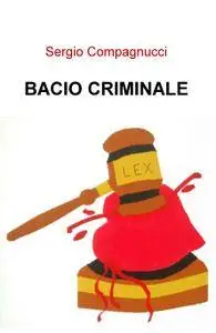 BACIO CRIMINALE