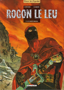 Rogon le Leu - Tome 3 - Le Chien Rouge