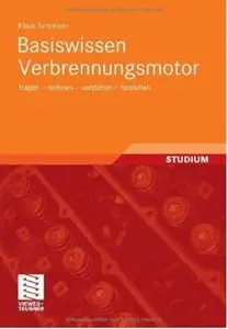 Basiswissen Verbrennungsmotor: fragen - rechnen - verstehen - bestehen [Repost]