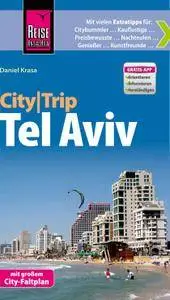 Reise Know-How CityTrip Tel Aviv, Auflage: 2