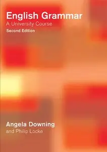 English Grammar A University Course (Repost)