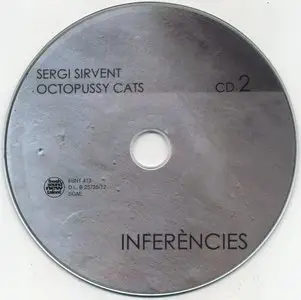 Sergi Sirvent & Octopussy Cats - Inferencies [2CD] (2012) {Fresh Sound New Talent}