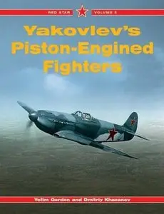 Yakovlev's Piston Engined Fighters (Red Star Vol. 5) (Repost)