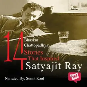 «14 Stories That Inspired Satyajit Ray» by Satyajit Ray