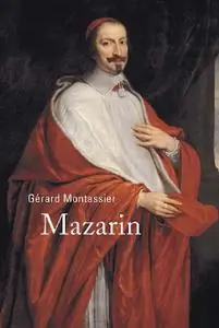Gérard Montassier, "Mazarin"