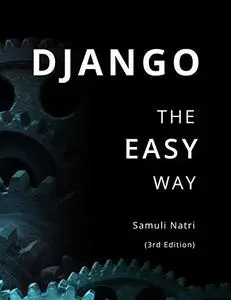 Django - The Easy Way (3rd Edition)
