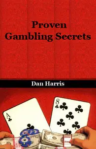 Proven Gambling Secrets