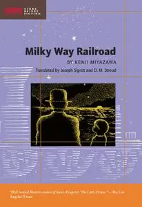 «Milky Way Railroad» by Miyazawa Kenji