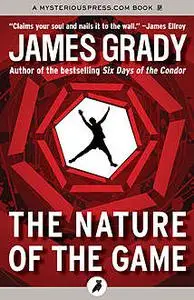 «The Nature of the Game» by James Grady