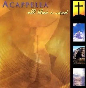 Acappella - All That I Need (1999)