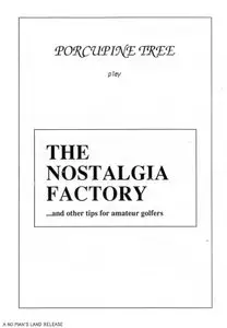 Porcupine Tree - The Nostalgia Factory (1990)