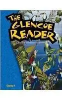 Glencoe Literature: The Glencoe Reader Course 1 Grade 6  SE