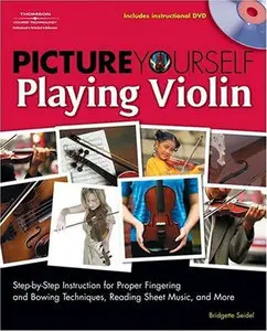 Picture Yourself Playing Violin by Bridgette Seidel