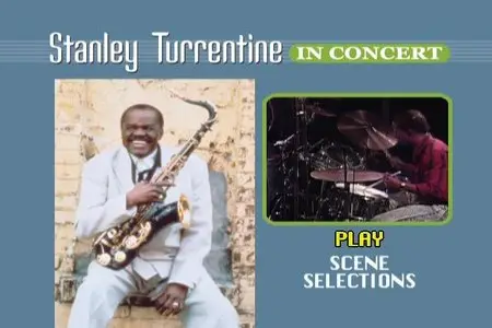 Stanley Turrentine - In Concert (2005)