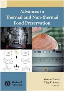 Advances in Thermal and Non-Thermal Food Preservation by Gaurav Tewari