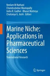Marine Niche: Applications in Pharmaceutical Sciences: Translational Research