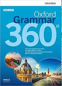 Oxford grammar 360°. Student book with key. Per le Scuole superiori