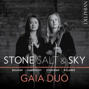 Gaia Duo - Stone, Salt & Sky: Beamish, Maconchy, Strachan, R Clarke (2023) [Official Digital Download 24/96]