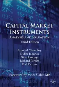 Capital Market Instruments: Analysis and Valuation, (3rd Edition) (Repost)