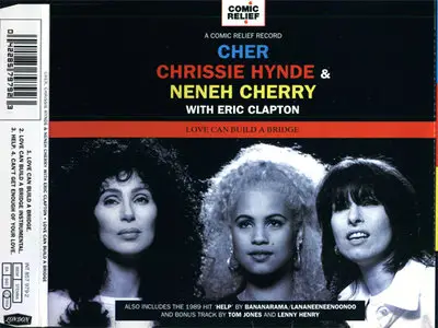 Cher, Chrissie Hynde & Neneh Cherry - Love Can Build A Bridge [London 857 979-2] {Europe 1995}