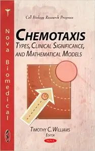 Chemotaxis: Types, Clinical Significance, and Mathematical Models