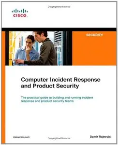 Computer Incident Response and Product Security (Repost)