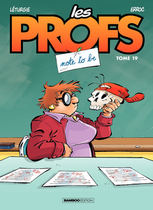 Les profs - Tome 19 - Note to be (Septembre 2017)