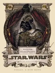 William Shakespeare s Star Wars
