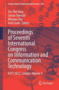 Proceedings of Seventh International Congress on Information and Communication Technology : ICICT 2022, London, Volume 4