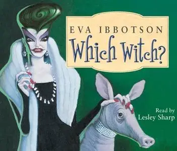 «Which Witch?» by Eva Ibbotson
