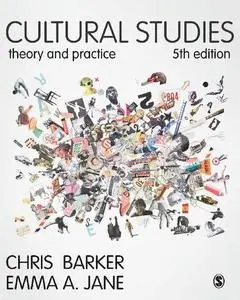 Cultural Studies: Theory and Practice