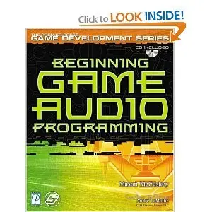 Beginning Game Audio Programming (repost)