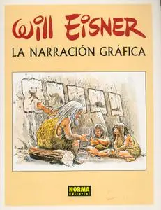 La Narración Gráfica, De Will Eisner