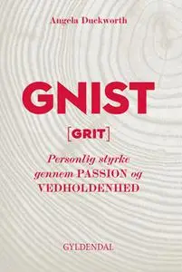 «Gnist» by Angela L. Duckworth