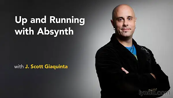 Lynda - Up and Running with ABSYNTH 5