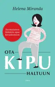 «Ota kipu haltuun» by Helena Miranda