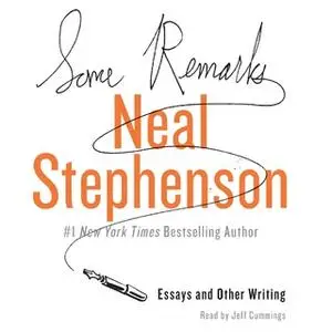 «Some Remarks» by Neal Stephenson