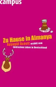 Acevit, Aysegul - Zu Hause in Almanya