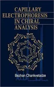 Capillary Electrophoresis in Chiral Analysis (Repost)