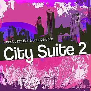 VA - City Suite 2: Finest Jazz Bar And Lounge Cafe (2016)