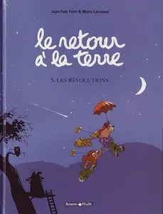Le Retour à la terre - Tome 05 - Les révolutions