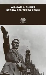 William L. Shirer - Storia del Terzo Reich