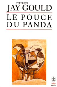 Stephen Jay Gould - Le pouce du panda